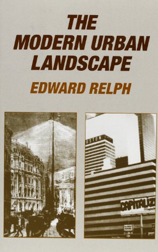 Beispielbild fr The Modern Urban Landscape: 1880 to the Present zum Verkauf von SecondSale