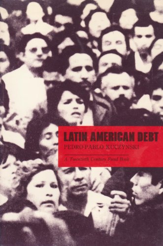 Beispielbild fr Latin American Debt: A Twentieth Century Fund Book zum Verkauf von Wonder Book