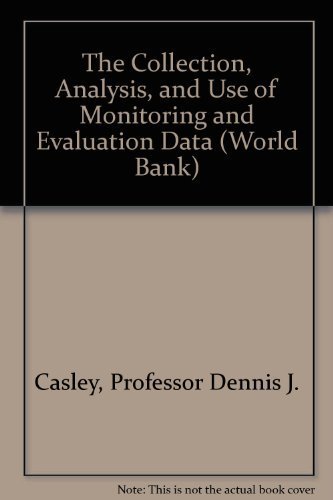 Imagen de archivo de The Collection, Analysis, and Use of Monitoring and Evaluation Data a la venta por Church Street Books