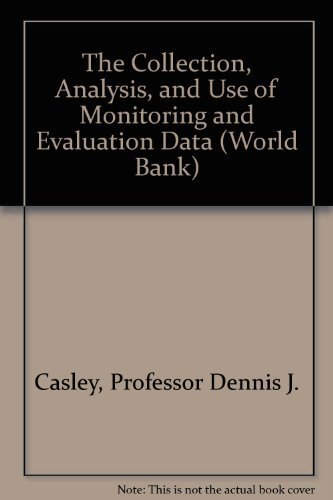 Stock image for The Collection, Analysis, and Use of Monitoring and Evaluation Data for sale by Church Street Books