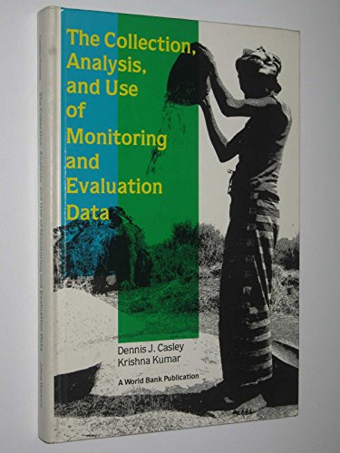 9780801836701: Collection, Analysis and Use of Monitoring and Evaluation Data