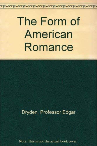 Stock image for The Form of American Romance for sale by Better World Books