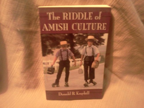 9780801836824: The Riddle of Amish Culture (Center Books in Anabaptist Studies)