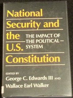 Imagen de archivo de National Security and the U. S. Constitution : The Impact of the Political System a la venta por Better World Books