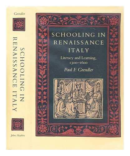 Beispielbild fr Schooling in Renaissance Italy: Literacy and Learning, 1300-1600 zum Verkauf von Anybook.com
