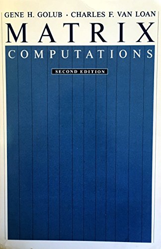 Imagen de archivo de Matrix Computations (Johns Hopkins Studies in the Mathematical Sciences) a la venta por Save With Sam