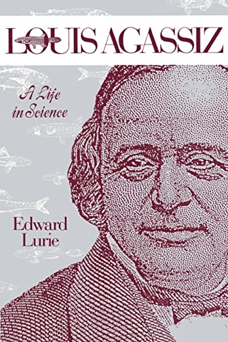 Stock image for Louis Agassiz, a Life in Science for sale by Blackwell's