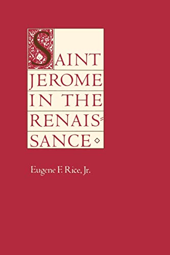 Imagen de archivo de Saint Jerome in the Renaissance (The Johns Hopkins Symposia in Comparative History, 13) a la venta por BooksRun