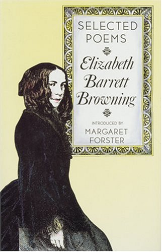 Stock image for Elizabeth Barrett Browning: Selected Poems for sale by Wonder Book