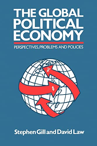 Beispielbild fr The Global Political Economy : Perspectives, Problems, and Policies zum Verkauf von Better World Books