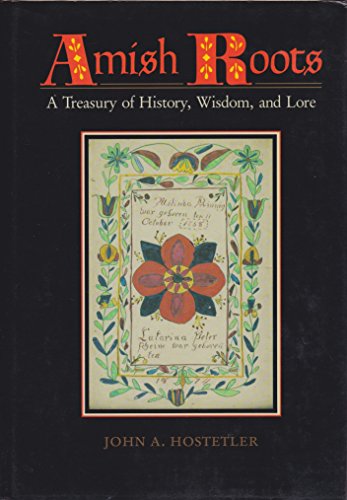 Imagen de archivo de Amish Roots: A Treasury of History, Wisdom, and Lore a la venta por ThriftBooks-Atlanta