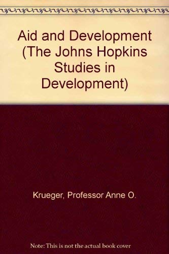 Imagen de archivo de Aid and Development (The Johns Hopkins Studies in Development) a la venta por Phatpocket Limited