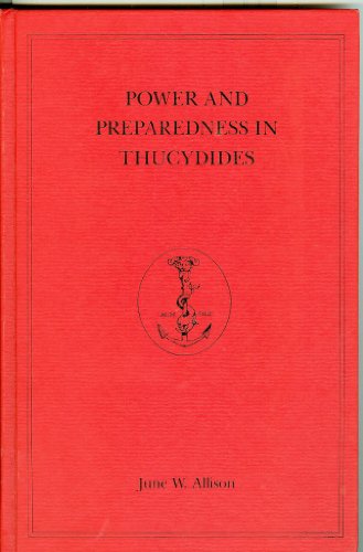 Beispielbild fr Power and Preparedness in Thucydides (Ajp Monographs in Classical Philology, No 5) zum Verkauf von Books From California