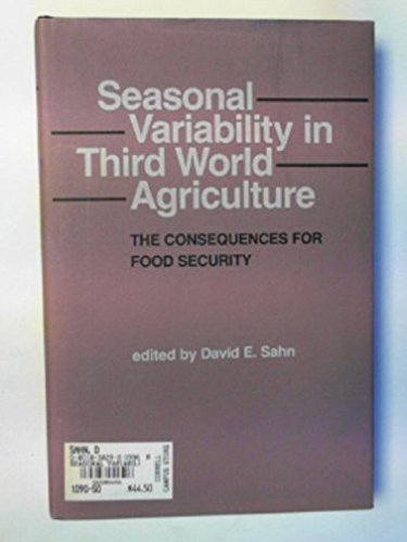 Stock image for Seasonal Variability in Third World Agriculture: The Consequences for Food Security for sale by ThriftBooks-Atlanta