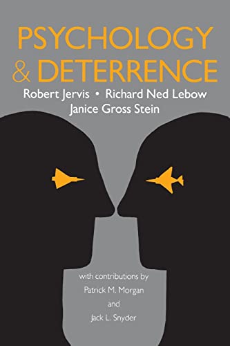 Psychology and Deterrence (Perspectives on Security) (9780801838422) by Jervis, Robert; Lebow, Richard Ned; Stein, Janice Gross