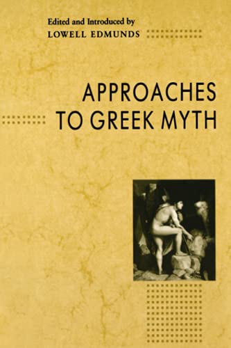 Stock image for Approaches to Greek Myth for sale by Better World Books