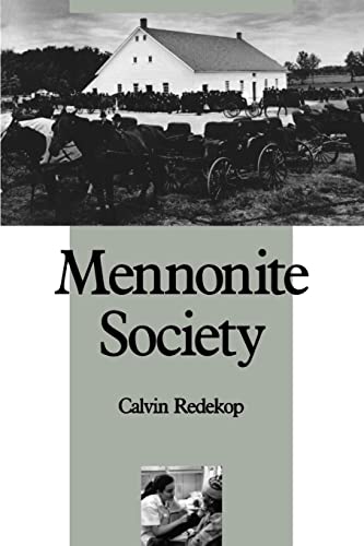 Mennonite Society (9780801838712) by Redekop, Calvin