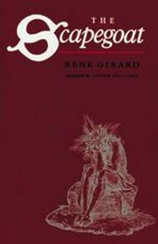 The Scapegoat (9780801839177) by Girard, RenÃ©