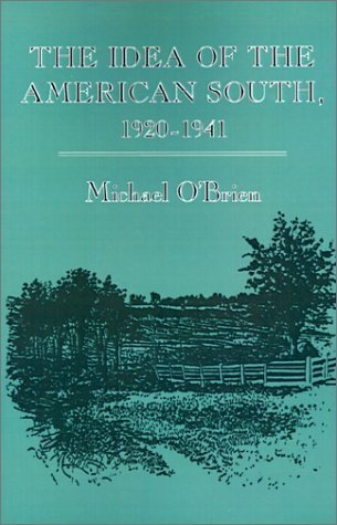 9780801840173: The Idea of the American South, 1920-1941 (The Johns Hopkins University Studies in Historical and Political Science)