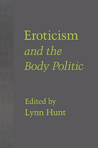 Beispielbild fr Eroticism and the Body Politic zum Verkauf von Better World Books