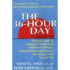 9780801840333: The 36-Hour Day: A Family Guide to Caring for Persons with Alzheimer's Disease, Related Dementing Illnesses, and Memory Loss in Later Life