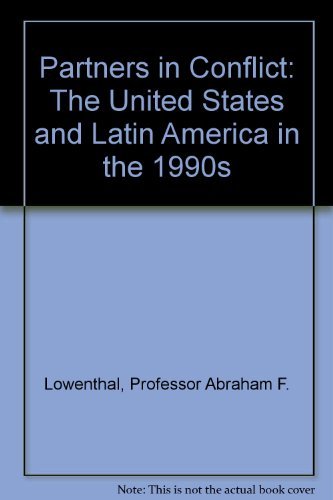 Stock image for Partners in Conflict: The United States and Latin America in the 1990s for sale by Ergodebooks