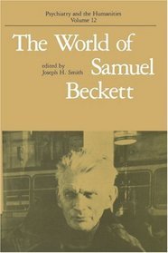 The World of Samuel Beckett .