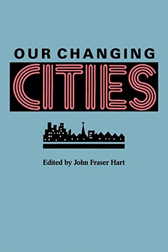 Stock image for Our Changing Cities for sale by Chiron Media