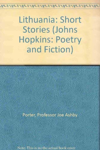 Beispielbild fr Lithuania: Short Stories (Johns Hopkins: Poetry and Fiction) zum Verkauf von Wonder Book