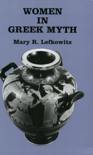 9780801841088: Women in Greek Myth