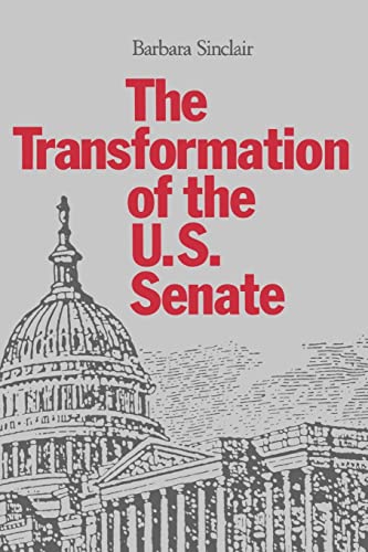 Beispielbild fr The Transformation of the U.S. Senate zum Verkauf von Blackwell's