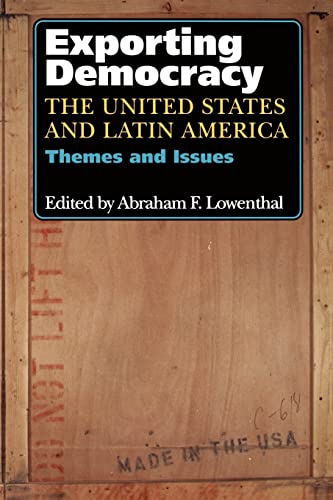 Beispielbild fr Exporting Democracy: The United States and Latin America zum Verkauf von Wonder Book