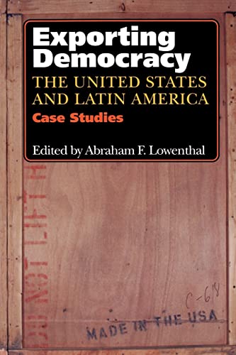 Beispielbild fr Exporting Democracy: The United States and Latin America zum Verkauf von Wonder Book