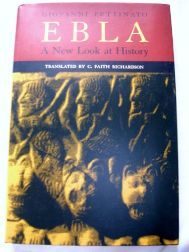 Ebla: A New Look at History (Near Eastern Studies) - Pettinato, Professor Giovanni C.