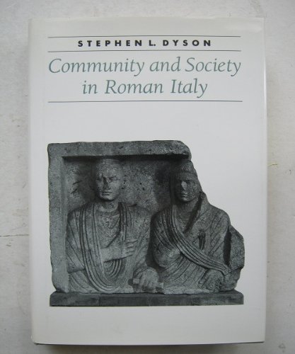 Stock image for Community and Society in Roman Italy (Ancient Society and History) for sale by Books From California