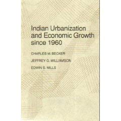 Beispielbild fr Indian Urbanization and Economic Growth since 1960 (The Johns Hopkins Studies in Development) zum Verkauf von Sequitur Books