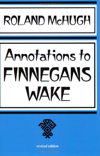 Beispielbild fr Annotations to Finnegans Wake zum Verkauf von Powell's Bookstores Chicago, ABAA