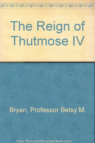 9780801842023: Reign of Thutmose IV
