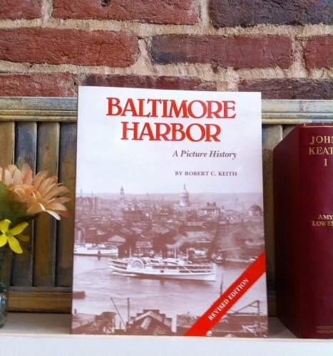 Beispielbild fr Baltimore Harbor: A Picture History zum Verkauf von Wonder Book