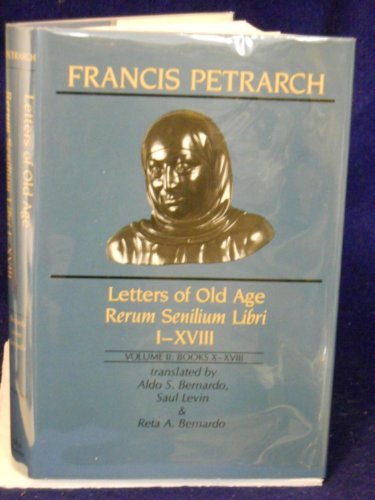 Beispielbild fr Letters of Old Age: Rerum Senilium Libri I-XVIII zum Verkauf von AwesomeBooks