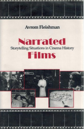 NARRATED FILMS: Storytelling Situations in Cinema History