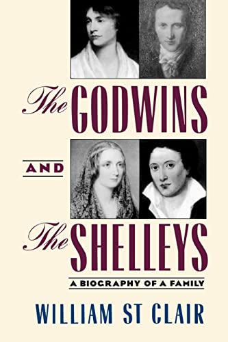 9780801842337: The Godwins and the Shelleys: A Biography of a Family