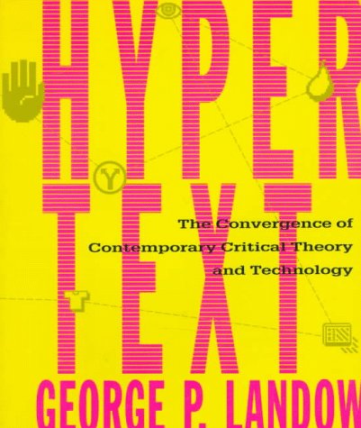 9780801842818: Hypertext: Convergence of Contemporary Critical Theory and Technology (Parallax Series)