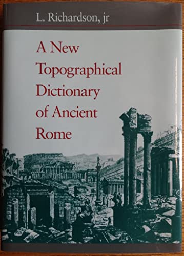 9780801843006: A New Topographical Dictionary of Ancient Rome