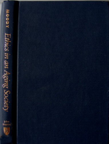 Beispielbild fr Ethics in an Aging Society (Series in Contemporary Medicine & Public) zum Verkauf von Wonder Book