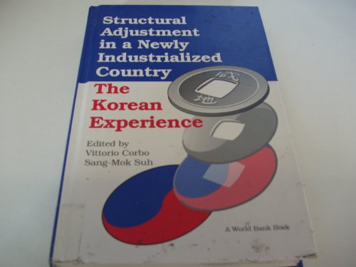 Beispielbild fr Structural Adjustment in a Newly Industrialized Country : The Korean Experience zum Verkauf von Better World Books