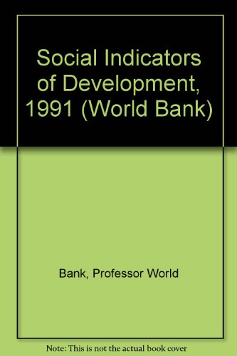 Stock image for Social Indicators of Development, 1991 (World Bank) for sale by Phatpocket Limited