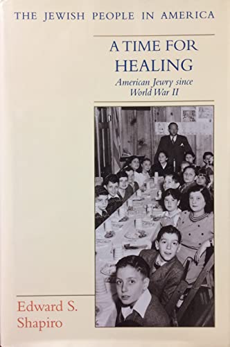 Imagen de archivo de A Time for Healing : American Jewry since World War II a la venta por Better World Books