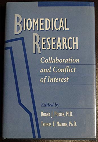 Imagen de archivo de Biomedical Research: Collaboration and Conflict of Interest a la venta por Wonder Book