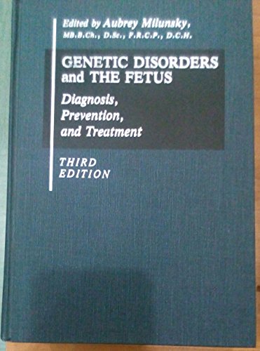 Imagen de archivo de Genetic Disorders and the Fetus: Diagnosis, Prevention, and Treatment a la venta por HPB-Red